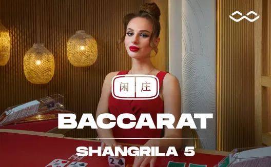 Baccarat Shangri La